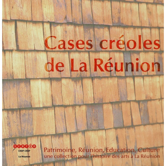 CASES CREOLES DE LA REUNION