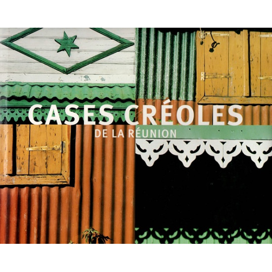 CASES CREOLES DE LA REUNION - 2001