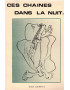 CES CHAÎNES DANS LA NUIT ... RAPPORT DU PROCUREUR MASSOT EN 1847 - FIRMIN LACPATIA 