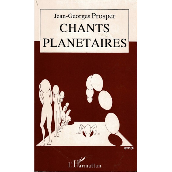 CHANTS PLANETAIRES - JEAN GEORGES PROSPER - 1992