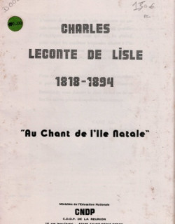 CHARLES LECONTE DE LISLE ET SAINT-PAUL - 60 DIAPORAMAS - CNDP - 1987