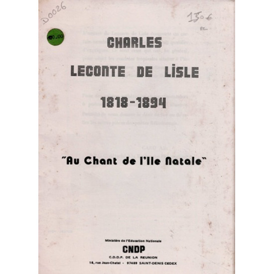 CHARLES LECONTE DE LISLE ET SAINT-PAUL - 60 DIAPORAMAS - CNDP - 1987