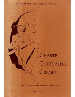 CHARTE CULTURELLE CREOLE - CENTRE UNIVERSITAIRE ANTILLE-GUYANE - 1982