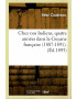 CHEZ NOS INDIENS, QUATRE ANNEE DANS LA GUYANE FRANCAISE 1887 -1891 - HENRI COUDREAU - VERSION HACHETTE