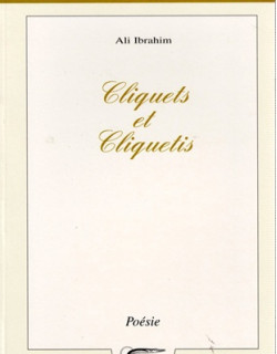 CLIQUETS ET CLIQUETIS - ALI IBRAHIM - 2003