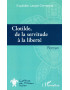 CLOTILDE DE LA SERVITUDE A LA LIBERTE - EXPEDITE LAOPE-CERNEAUX - 2023