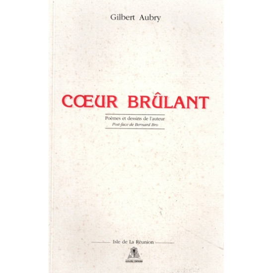 COEUR BRULANT - GILBERT AUBRY - 2000
