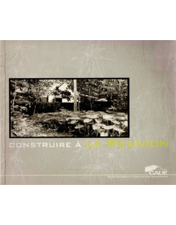 CONSTRUIRE A LA REUNION