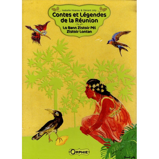CONTES ET LEGENDES DE LA REUNION + CD - ISABELLE HOAREAU-JOLY - 2019