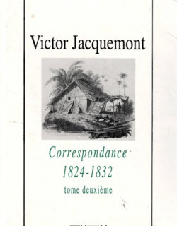 CORRESPONDANCE 1824-1832 TOME 2 DE VICTOR JACQUEMONT - VERSION 1993