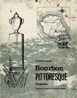 BOURBON PITTORESQUE - EUGENE DAYOT - VERSION LOUGNON - 1966