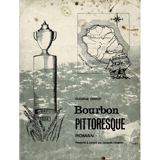 BOURBON PITTORESQUE - EUGENE DAYOT - VERSION LOUGNON - 1966