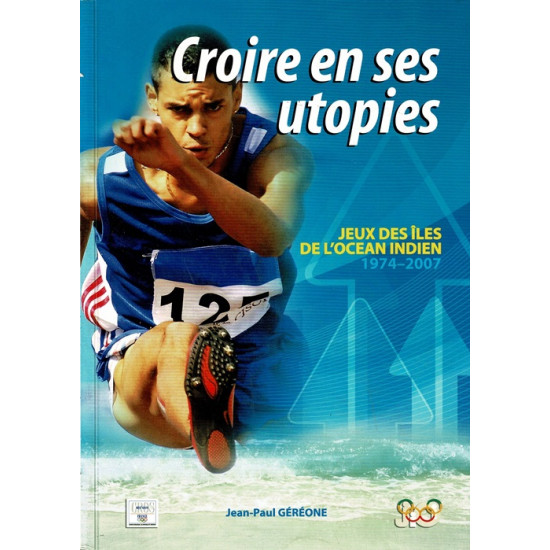 CROIRE EN SES UTOPIES - JEAN-PAUL GEREONE - 2009