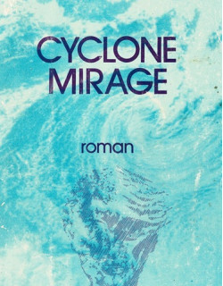 CYCLONE MIRAGE - JANNICK ROUGEAU - 1982