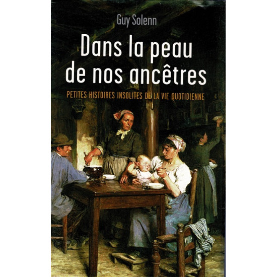 DANS LA PEAU DE NOS ANCETRES