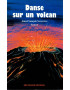 DANSE SUR UN VOLCAN - JEAN-FRANCOIS SAMLONG -2001