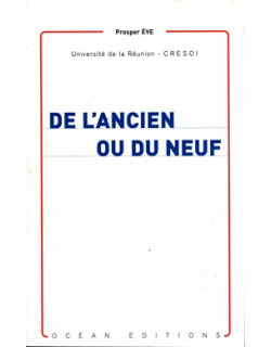 DE L'ANCIEN OU DU NEUF - PROSPER EVE