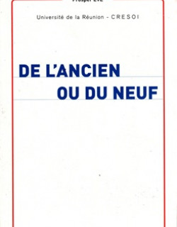 DE L'ANCIEN OU DU NEUF - PROSPER EVE