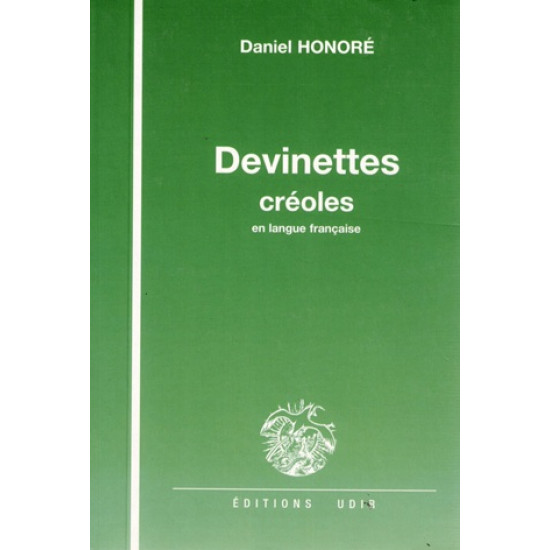 DEVINETTES CREOLES - DANIEL HONORE - 2004