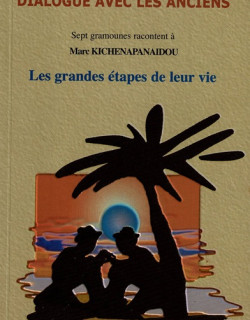 DIALOGUE AVEC LES ANCIENS - MARC KICHENAPANAIDOU -2001