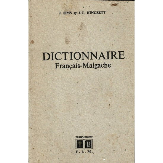 DICTIONNAIRE FRANCAIS-MALGACHE SIMS -KINGZETT - 1970