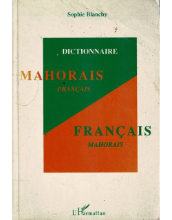 DICTIONNAIRE FRANCAIS-MAHORAIS - SOPHIE BLANCHY -1996