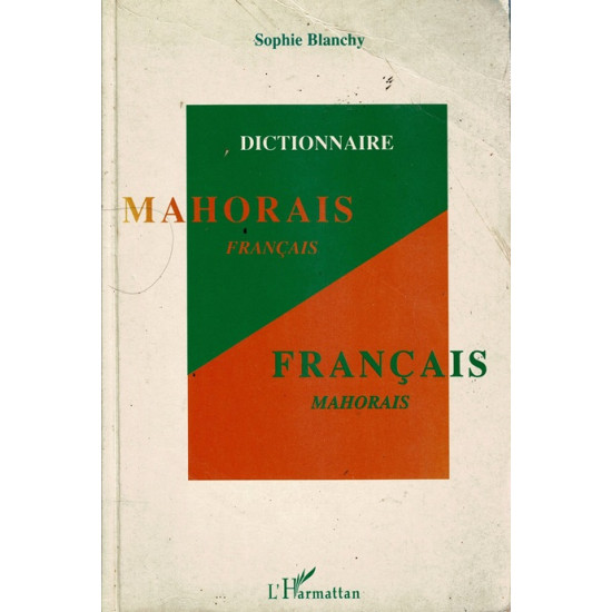 DICTIONNAIRE FRANCAIS-MAHORAIS - SOPHIE BLANCHY -1996