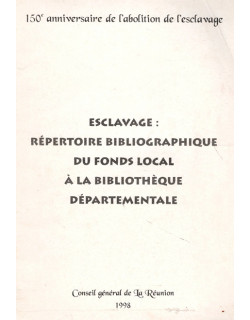 ESCLAVAGE : REPERTOIRE BIBLIOGRAPHIQUE DE LA BIBLIOTHEQUE DEPARTEMENTALE - 1998