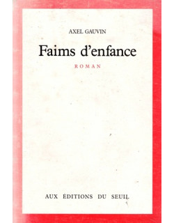 FAIM D'ENFANCE - AXEL GAUVIN - 1987