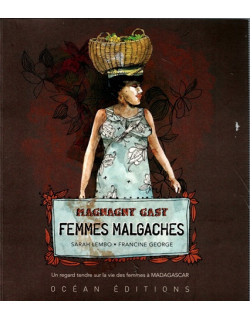 FEMMES MALGACHES - MAGNAGNY GASY - 2011