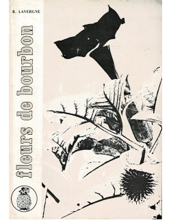 FLEURS DE BOURBON TOME 3 - ROGER LAVERGNE - 1980