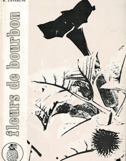FLEURS DE BOURBON TOME 3 - ROGER LAVERGNE - 1980