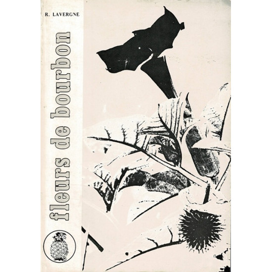 FLEURS DE BOURBON TOME 3 - ROGER LAVERGNE - 1980