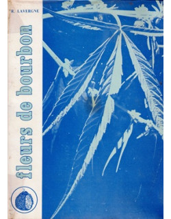 FLEURS DE BOURBON TOME 4 - ROGER LAVERGNE - 1981