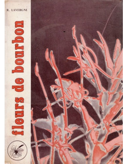 FLEURS DE BOURBON TOME 2 - ROGER LAVERGNE - 1980