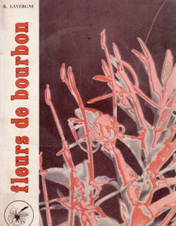 FLEURS DE BOURBON TOME 2 - ROGER LAVERGNE