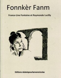 FONNKER FANM - FRANCE-LINE FONTAINE - RAYMONDE LUCILLY - 2022