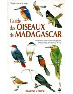 GUIDE DES OISEAUX DE MADAGASCAR - OLIVIER LANGRAND - 1995