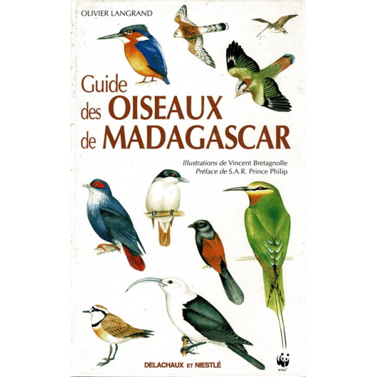 GUIDE DES OISEAUX DE MADAGASCAR - OLIVIER LANGRAND - 1995