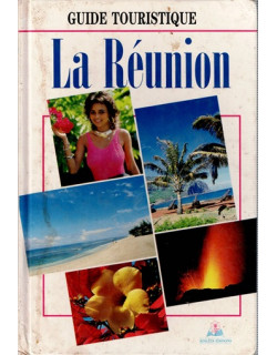 GUIDE TOURISTIQUE DE LA REUNION - 1986