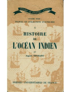 HISTOIRE DE L'OCEAN INDIEN - AUGUSTE TOUSSAINT -1960