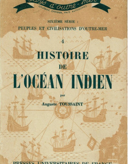HISTOIRE DE L'OCEAN INDIEN - AUGUSTE TOUSSAINT -1960