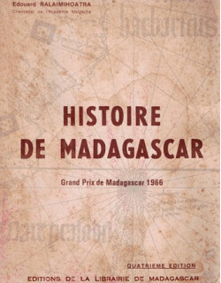 HISTOIRE DE MADAGASCAR - EDOUARD RALAIMIHOATRA -1982
