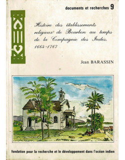 HISTOIRE DES ETABLISSEMENTS RELIGIEUX DE AU TEMPS DE LA COMPAGNIE DES INDES