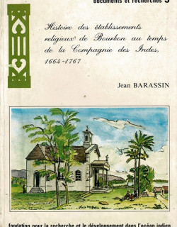 HISTOIRE DES ETABLISSEMENTS RELIGIEUX DE AU TEMPS DE LA COMPAGNIE DES INDES