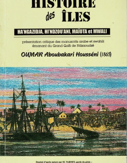 HISTOIRE DES ILES - OUMAR ABOUBAKARI HOUSSENI (1865) - 1997