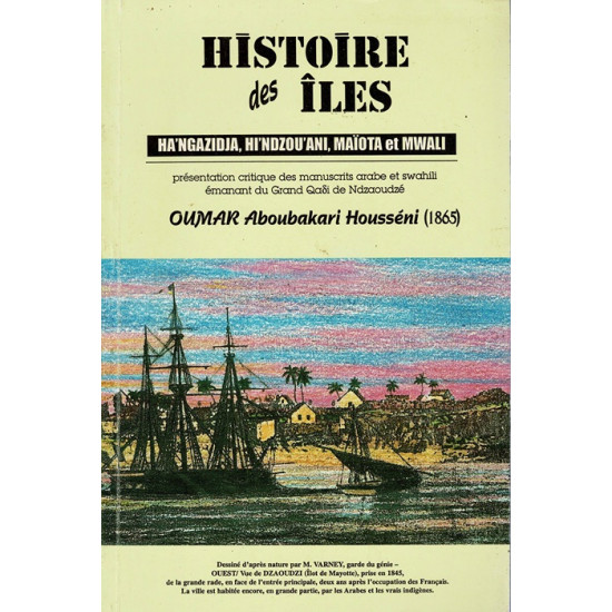 HISTOIRE DES ILES - OUMAR ABOUBAKARI HOUSSENI (1865) - 1997