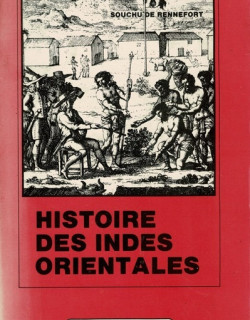 HISTOIRE DES INDES ORIENTALES - SOUCHU DE RENNEFORT - 1988