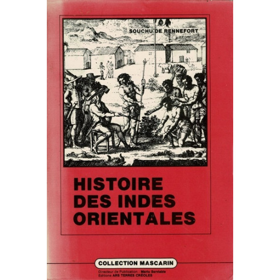 HISTOIRE DES INDES ORIENTALES - SOUCHU DE RENNEFORT - 1988