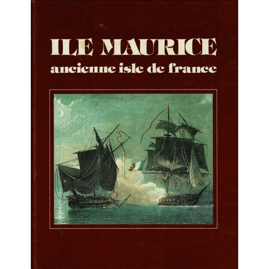 ILE MAURICE ANCIENNE ISLE DE FRANCE - PHILIPPE LENOIR - 1992